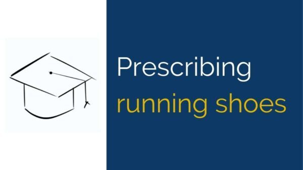 physio advice for prescribing running shoes