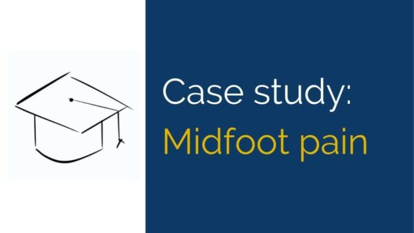 case study on midfoot pain
