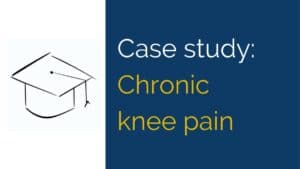 case study on chronic knee pain