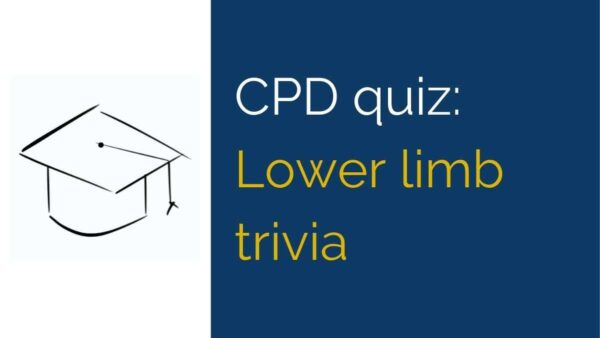 lower limb trivia