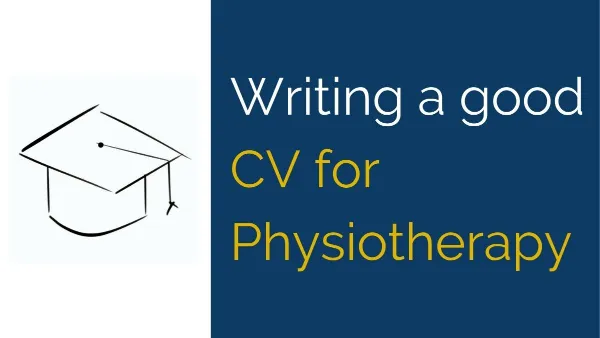 writing a good cv for physiotherapy