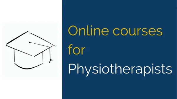 11 short online courses for Physiotherapists