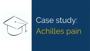 Achilles pain case study
